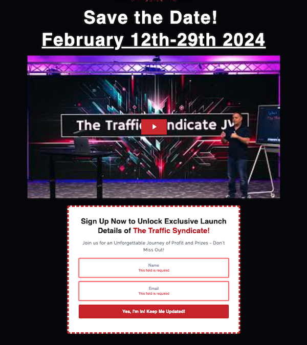 Mike Filsaime - The Traffic Syndicate Launch High-Ticket Affiliate Program JV Invite Page - Launch Day: Monday, February 12th 2024 - Thursday, February 29th 2024 - Grab $2K Per Sale Affiliate Commission ... PLUS Your Share of $25K in Cash & Prizes!
