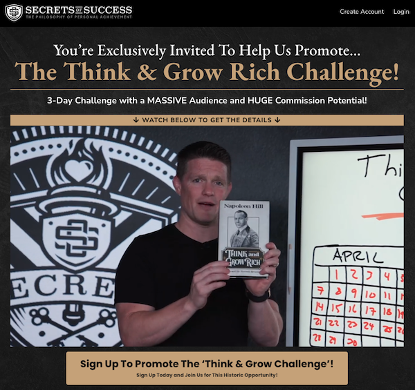 Russell Brunson + Justin Benton - Secrets Of Success - The Think + Grow Rich Challenge Launch Affiliate Program JV Invite Page - Pre-Launch Begins This Coming Monday, April 22nd 2024 - Launch Day: Thursday, May 9th 2024 - Tuesday, May 14th 2024 - Grab Almost $40 Per Month, Per Member Giving Away 30-Day Free Trials … & More!